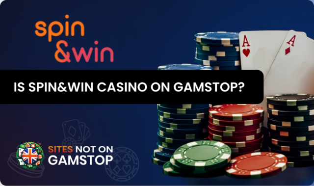 Is Spin and Win Casino on GamStop?