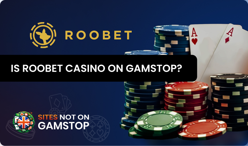 Is Roobet Casino on GamStop?