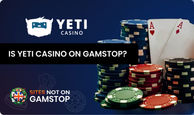 Is Yeti Casino on GamStop?